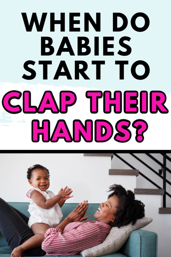 When do babies clap their hands is a common question from new parents.  Find out when the clapping milestone takes place and how to encourage it through songs, play, and everyday routines.